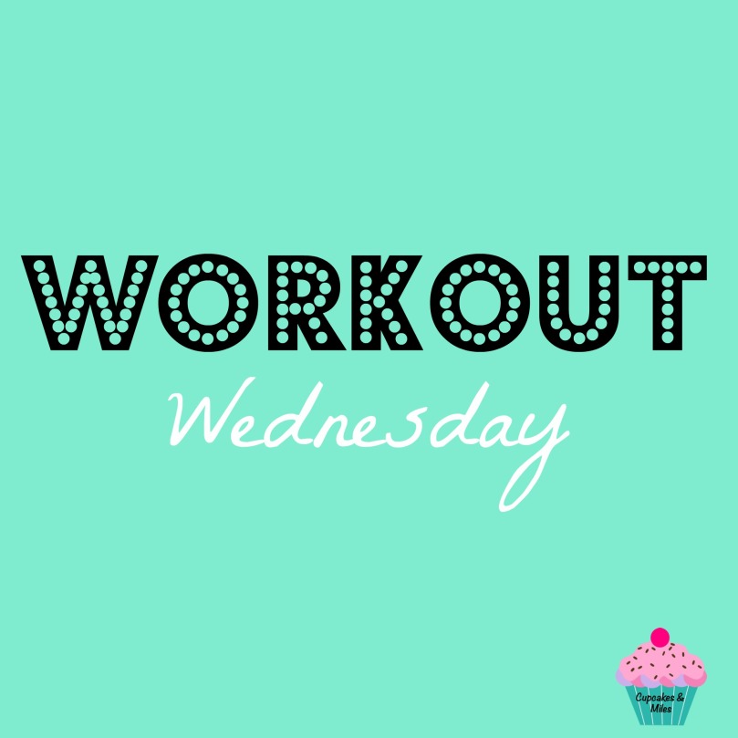 Workout Wednesday – Cupcakes and Miles